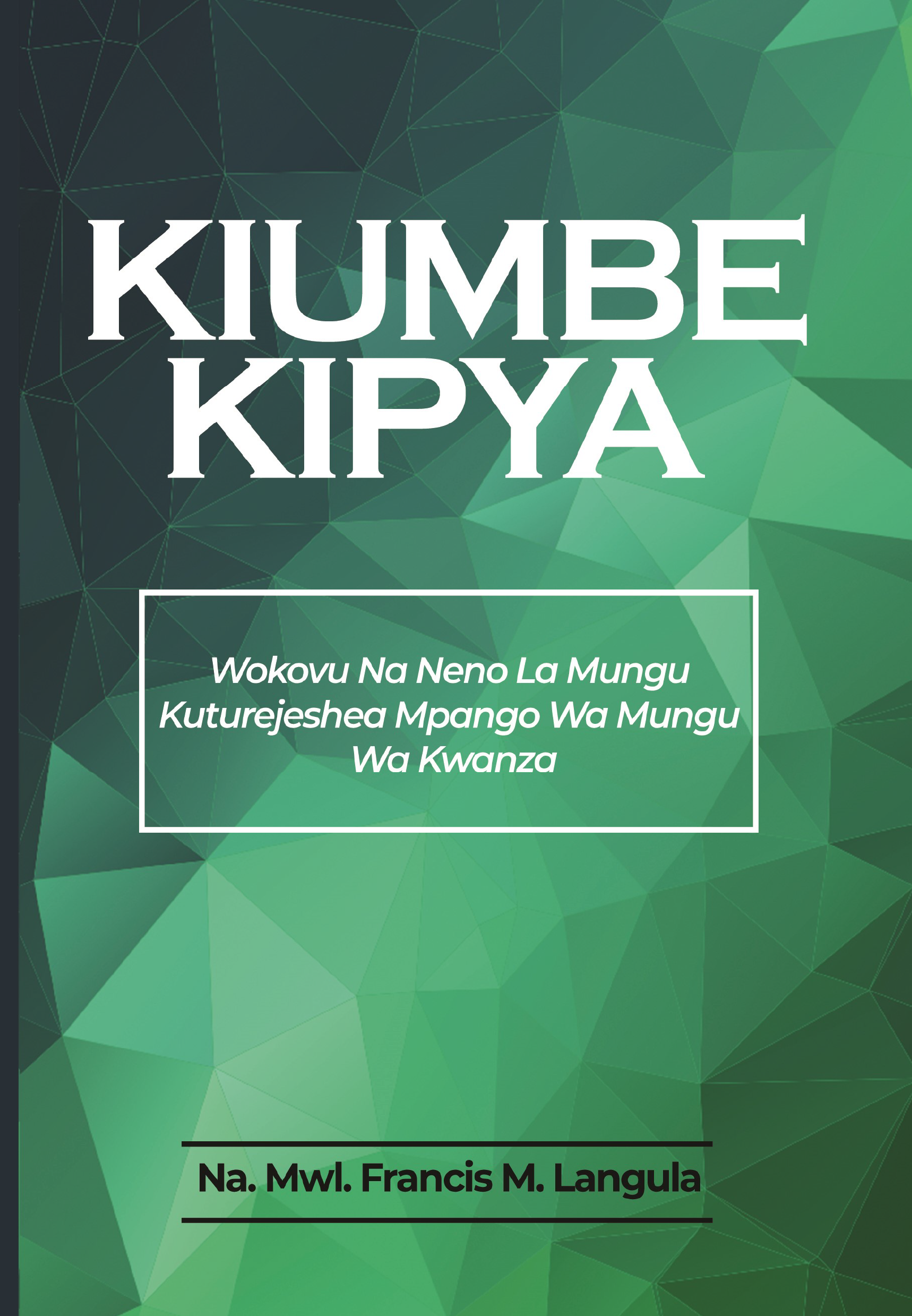 KIUMBE KIPYA