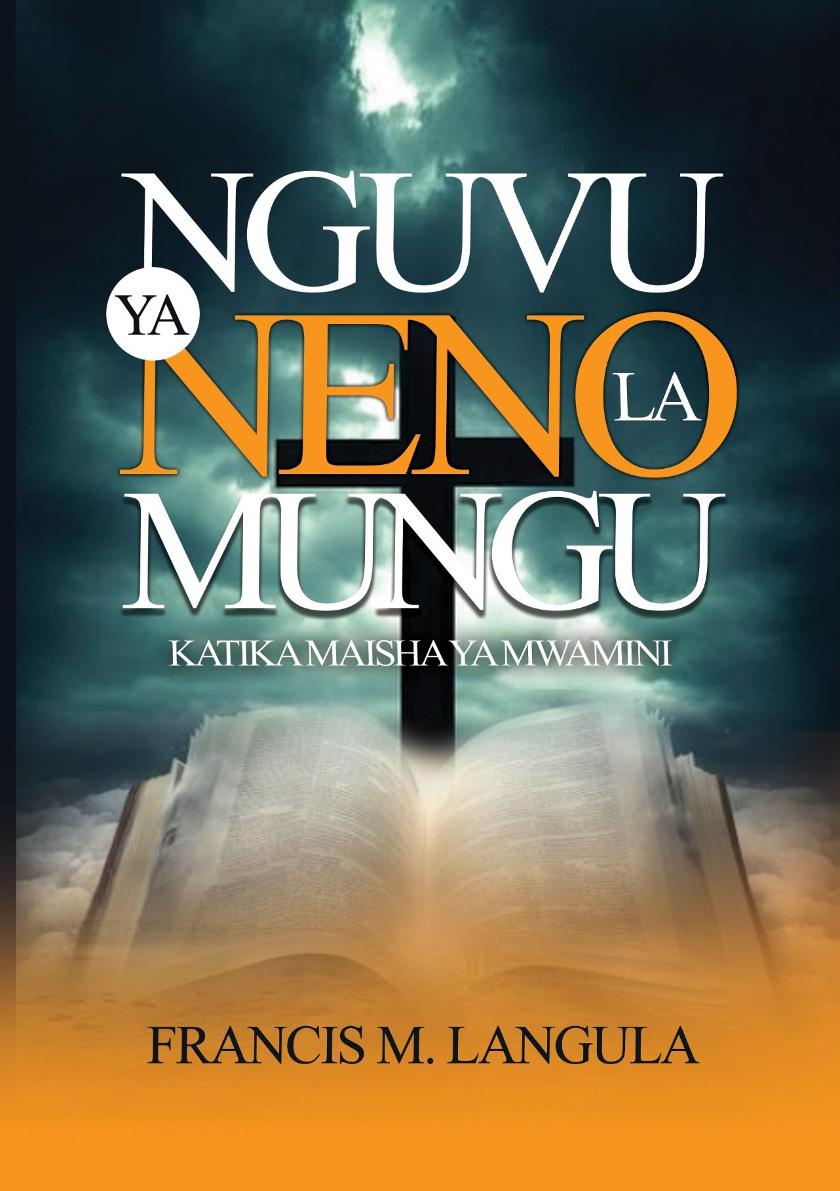 NGUVU YA NENO KATIKA MAISHA YA MWAMINI