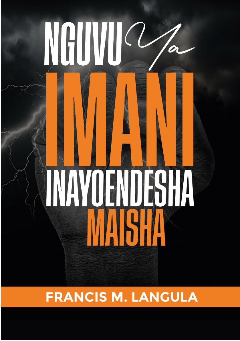 NGUVU YA IMANI INAYOENDESHA MAISHA