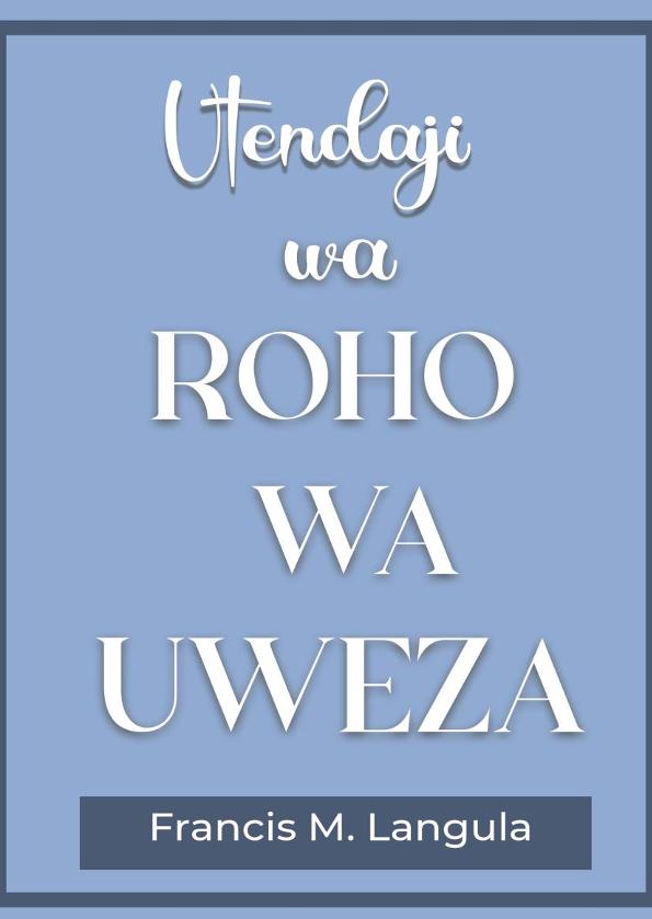 UTENDAJI WA ROHO WA UWEZA