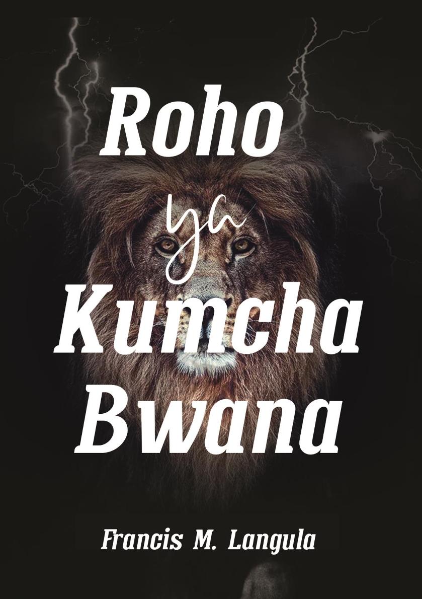 ROHO YA KUMCHA BWANA