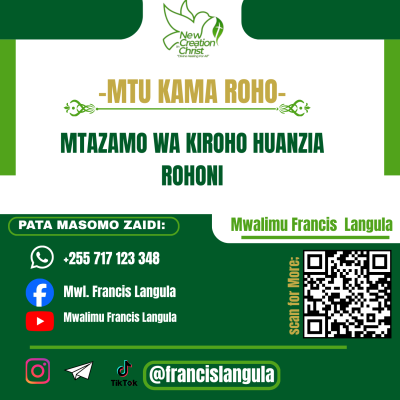 MTU KAMA ROHO NA MTAZAMO WA ROHONI