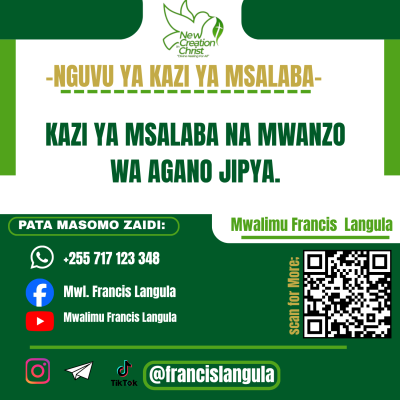 KAZI YA MSALABA NA MWANZO WA AGANO JIPYA