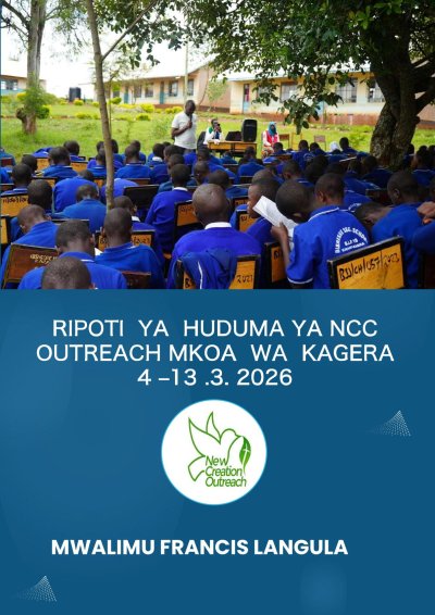 NCC OUTREACH REPORT - KAGERA MARCH_2026