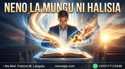 NENO LA MUNGU NI HALISIA