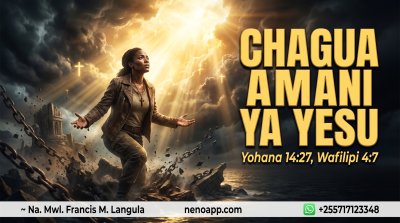 CHAGUA AMANI YA YESU